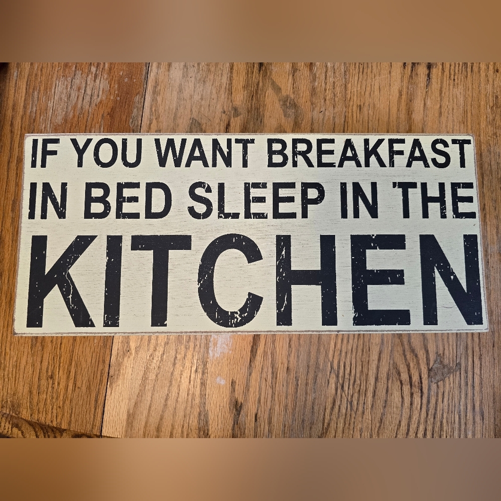 Humorous Kitchen Wall Sign